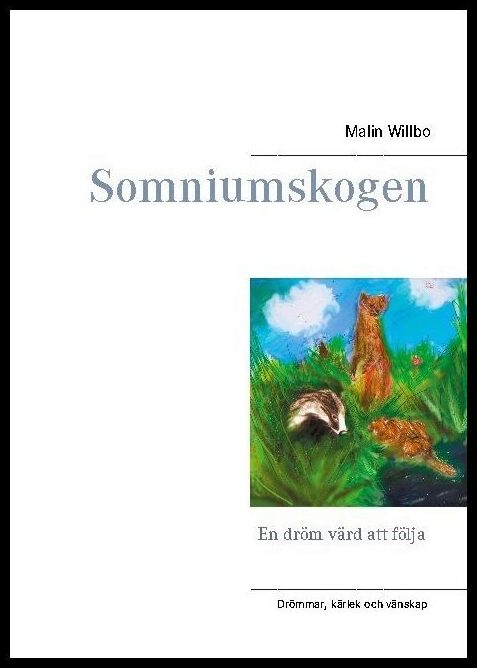 Willbo, Malin | Somniumskogen