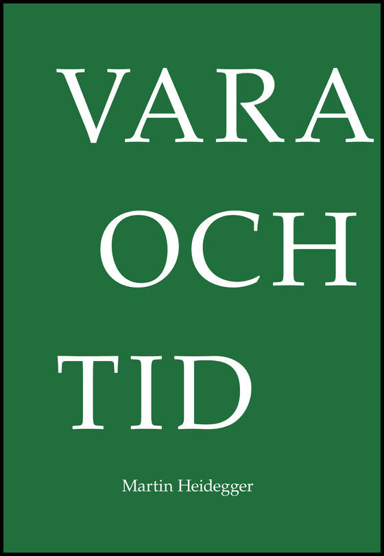 Heidegger, Martin | Vara och tid