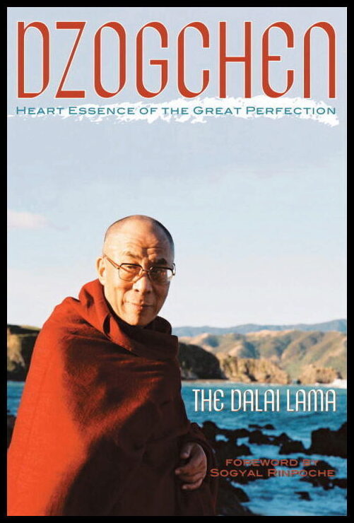 Dalai Lama Xiv | Dzogchen