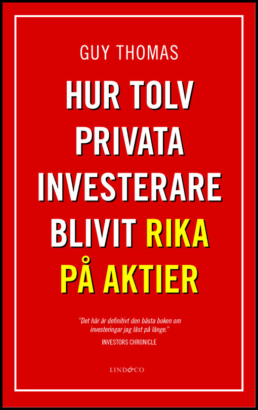 Thomas, Guy | Hur tolv privata investerare blivit rika på aktier