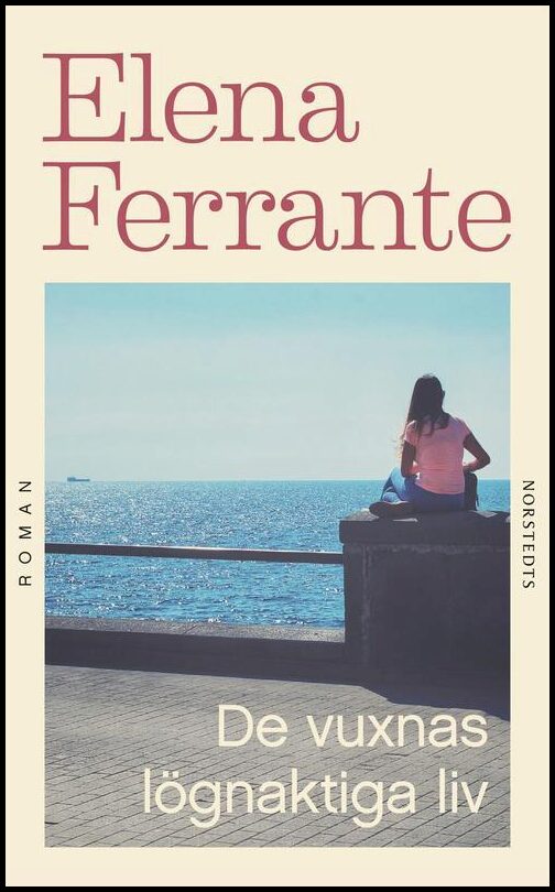 Ferrante, Elena | De vuxnas lögnaktiga liv