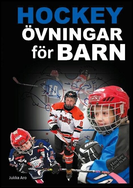 Aro, Jukka | Hockeyövningar för barn
