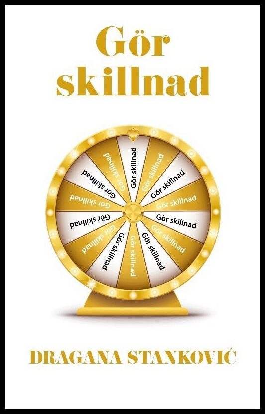 Stankovic, Dragana | Gör skillnad