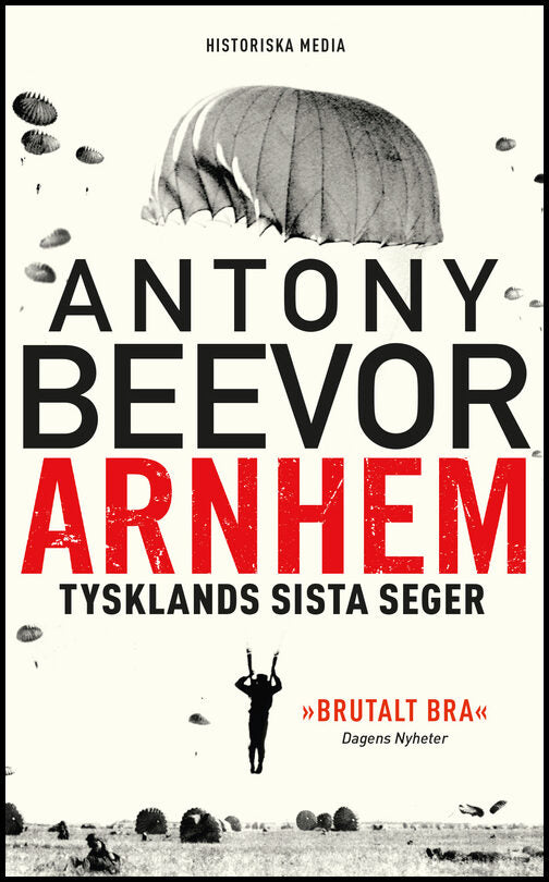 Beevor, Antony | Arnhem : Tysklands sista seger