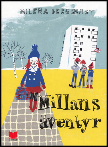Bergquist, Milena | Millans äventyr