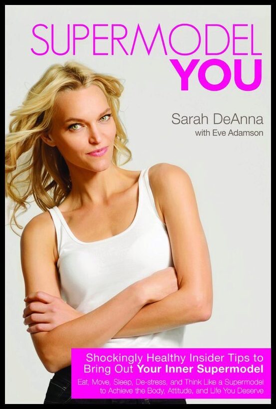 Deanna, Sarah| Adamson, Eve | Supermodel YOU