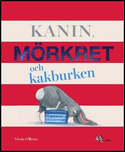 O'Byrne, Nicola | Kanin, Mörkret och kakburken