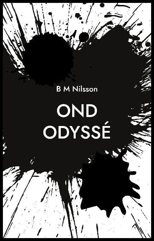 Nilsson, Monica | Ond odyssé