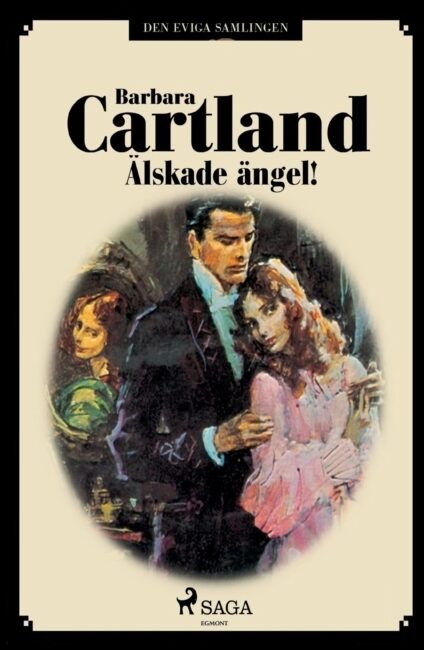 Cartland, Barbara | Älskade ängel!