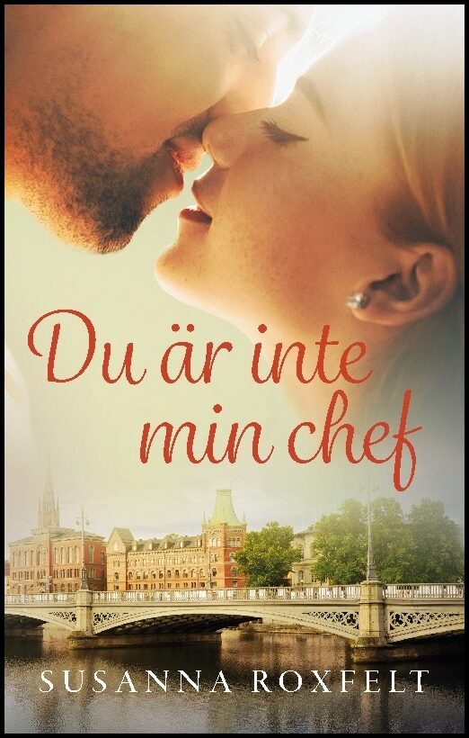 Roxfelt, Susanna | Du är inte min chef