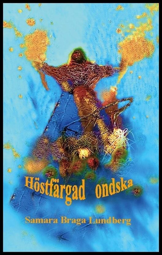 Braga Lundberg, Samara | Höstfärgad ondska