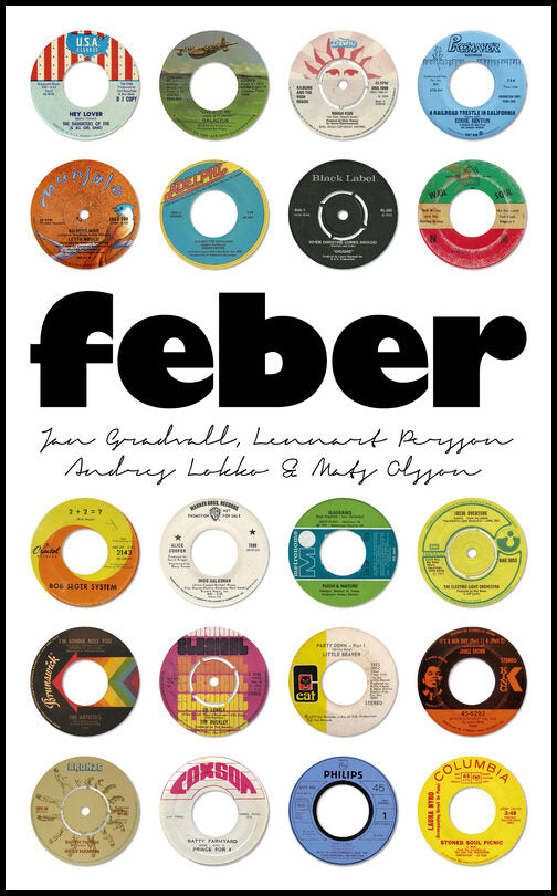 Gradvall, Jan| Lokko, Andres| Olsson, Mats| Persson, Lennart | Feber