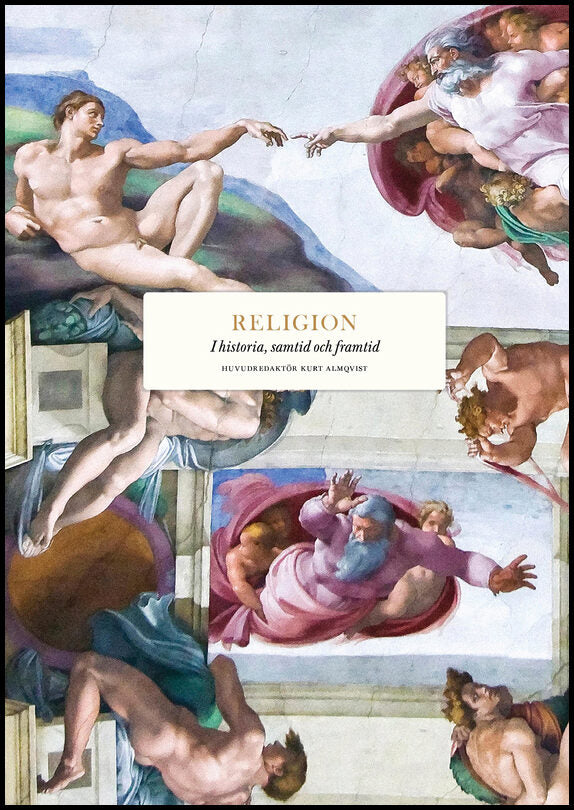 [Et al.] | Religion : I historia, samtid och framtid