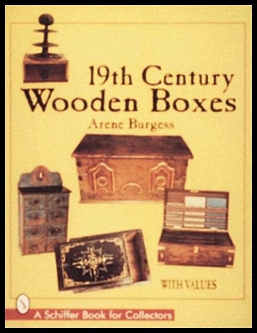 Arene Burgess | 19th Century Wooden Boxes