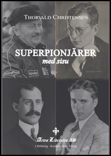 Christensen, Thorvald | Superpionjärer med sisu