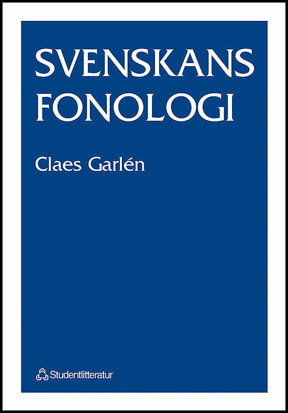 Garlén, Claes | Svenskans fonologi