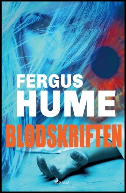 Hume, Fergus | Blodskriften