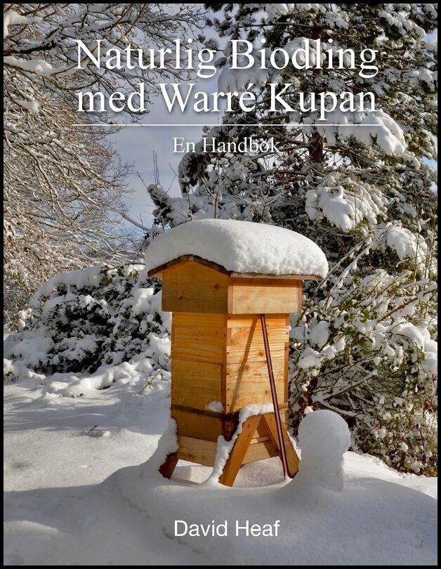 Heaf, David | Naturlig Biodling med Warré Kupan