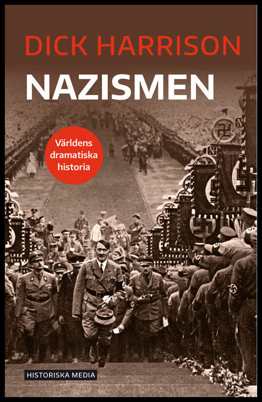 Harrison, Dick | Nazismen