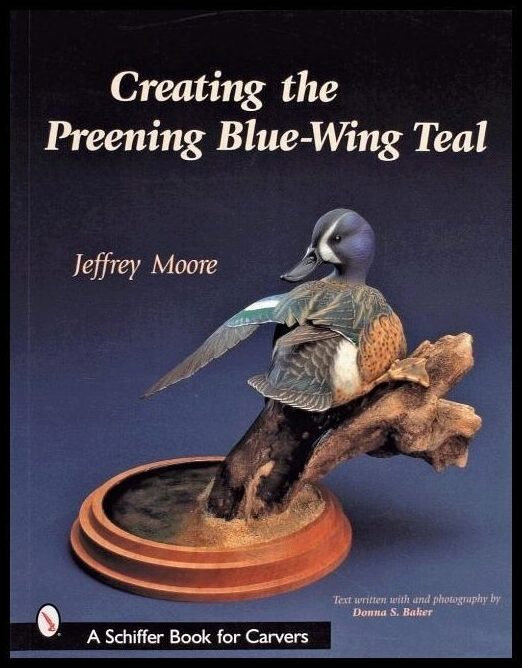 Jeffrey Moore | Creating The Preening Blue Wing Teal
