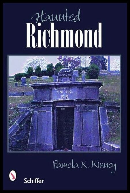 Pamela K. Kinney | Haunted Richmond, Virginia