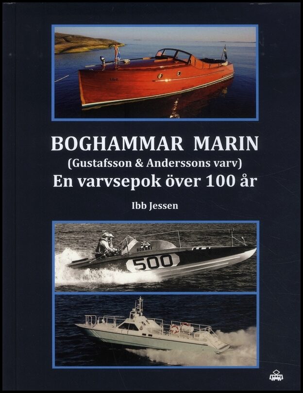 Jessen, Ibb | Boghammars Marin : En varvsepok över 100 år