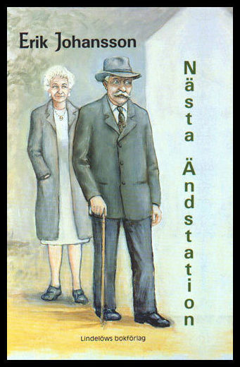 Johansson, Erik | Nästa : Ändstation! : roman