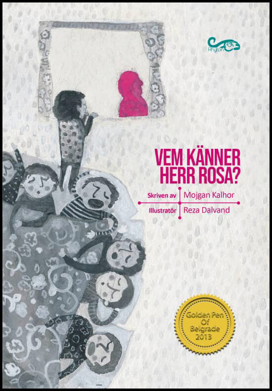 Kalhor, Mojgan | Vem känner herr Rosa?