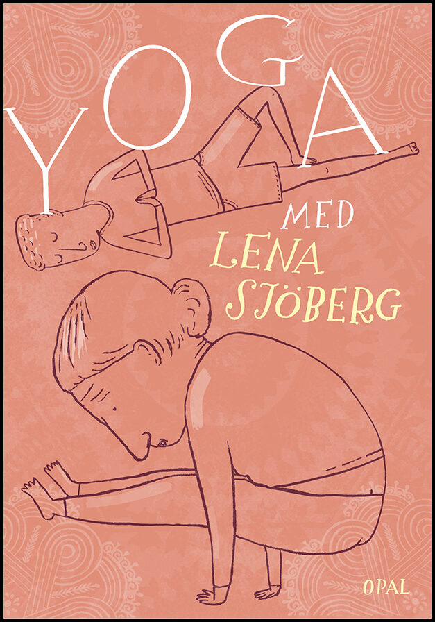 Sjöberg, Lena | Yoga med Lena Sjöberg