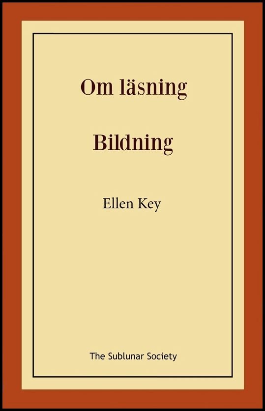 Key, Ellen | Om läsning | Bildning