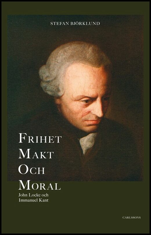 Björklund, Stefan | Frihet, makt och moral