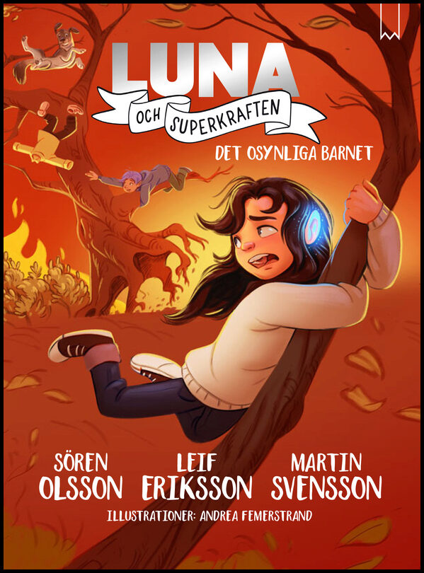 Olsson, Sören| Eriksson, Leif| Svensson, Martin | Det osynliga barnet
