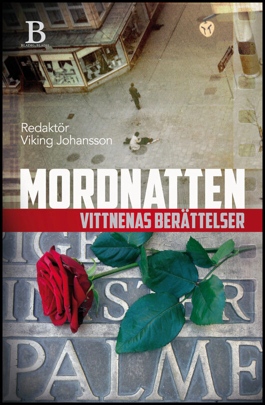 Johansson, Viking [red.] | Mordnatten : Vittnenas berättelser