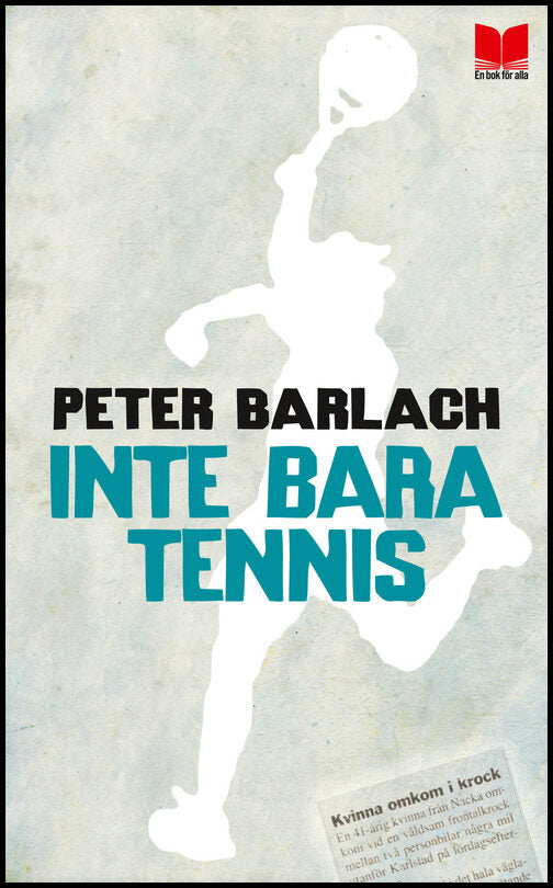 Barlach, Peter | Inte bara tennis