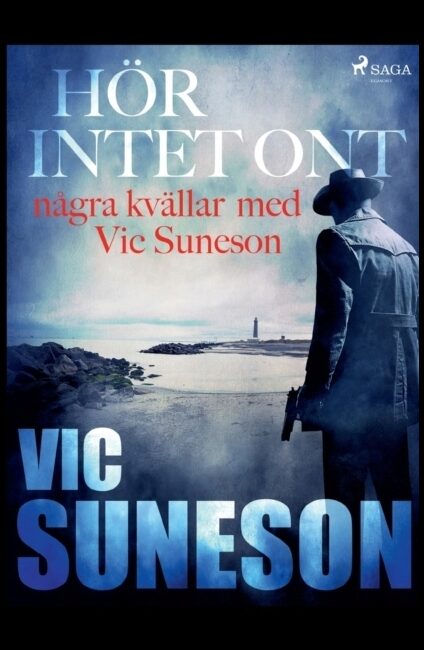 Suneson, Vic | Hör intet ont : Några kvällar med Vic Suneson