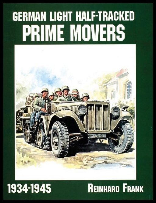 Reinhard, Frank | German light half-tracked prime movers 1934-1945