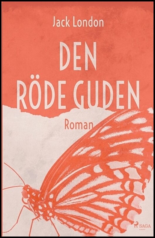 London, Jack | Den röde guden