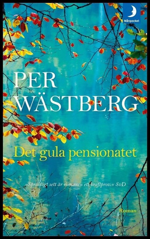 Wästberg, Per | Det gula pensionatet