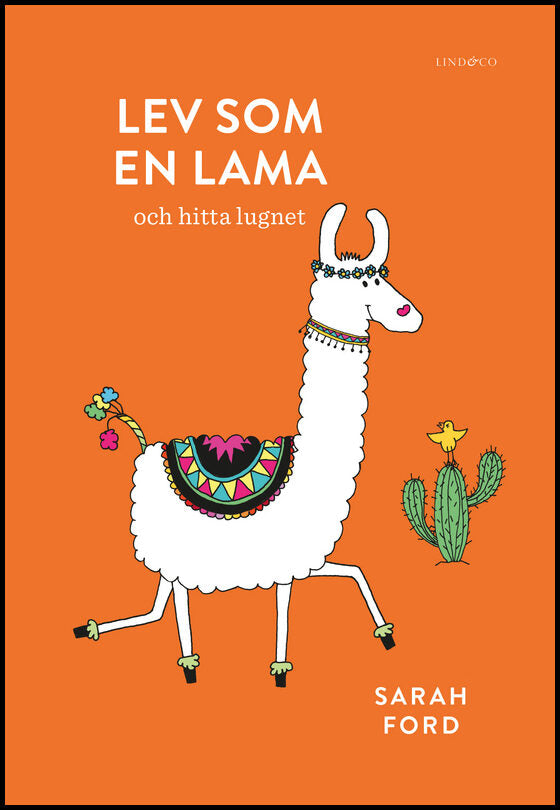 Ford, Sarah | Lev som en lama