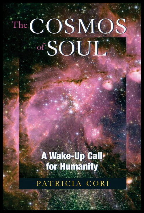 Cori, Patricia | The Cosmos of Soul