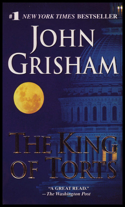 Grisham, John | The King of Torts
