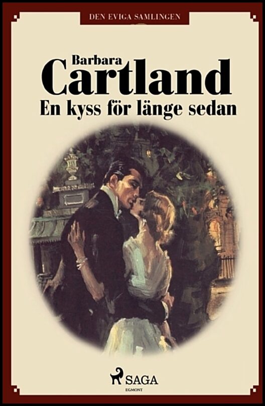 Cartland, Barbara | En kyss för länge sedan