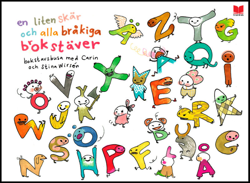 Wirsén, Carin| Wirsén, Stina | En liten skär och alla bråkiga brokstäver