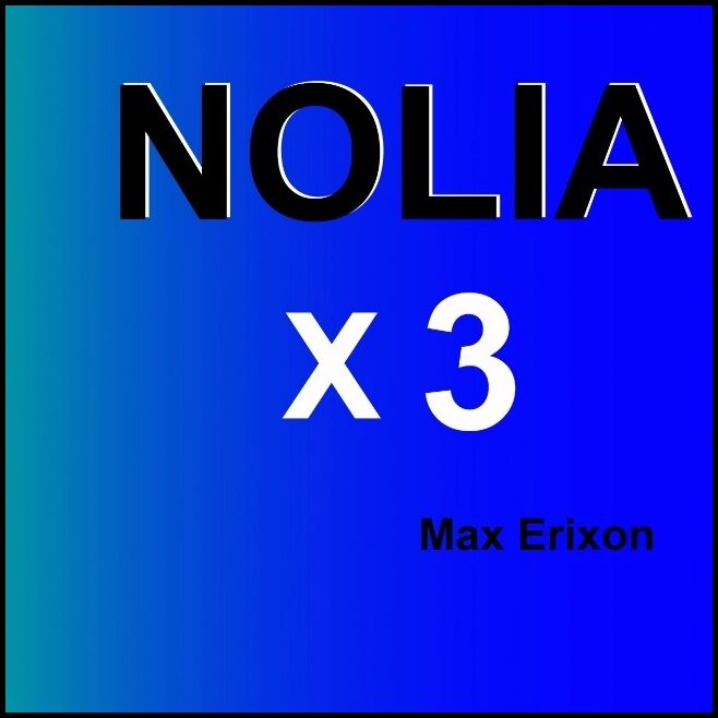 Erixon, Max | Nolia X 3