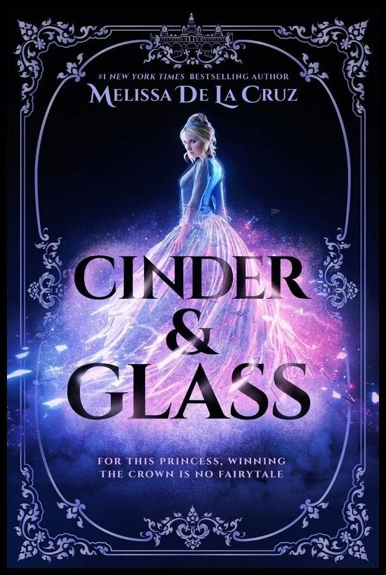 de la Cruz, Melissa | Cinder & Glass