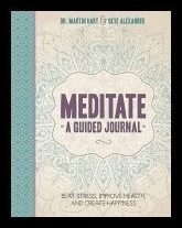 Martin Hart || Skye Alexander | Meditate A Guided Journal