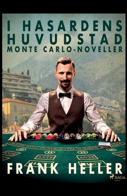 Heller, Frank | I hasardens huvudstad : Monte Carlo-noveller
