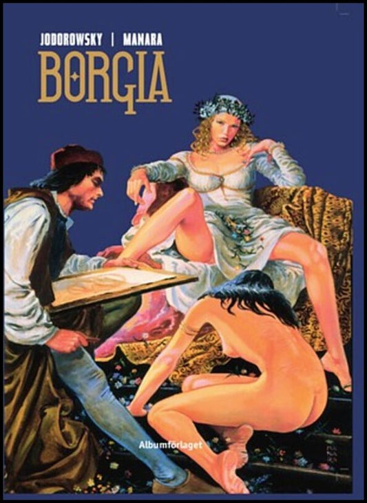 Jodorowsky, Alejandro | Borgia