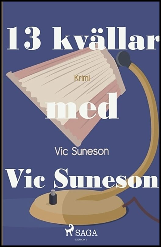 Suneson, Vic | 13 kvällar med Vic Suneson