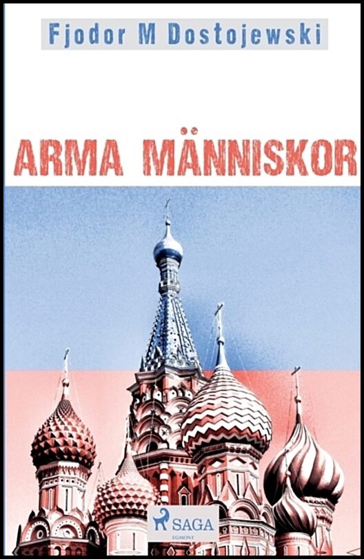 Dostojevski, Fjodor | Arma människor